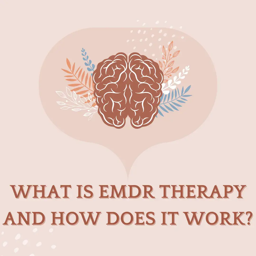 What Is EMDR Therapy and How Does It Work?